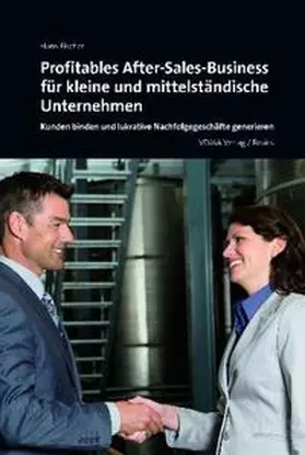 Fischer |  Profitables After-Sales-Business für kleine und mittelständische Unternehmen | Buch |  Sack Fachmedien