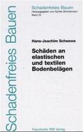 Scheewe / Zimmermann |  Schäden an elastischen und textilen Bodenbelägen. | Buch |  Sack Fachmedien