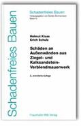 Klaas / Schulz / Zimmermann |  Schäden an Außenwänden aus Ziegel- und Kalksandstein-Verblendmauerwerk | Buch |  Sack Fachmedien
