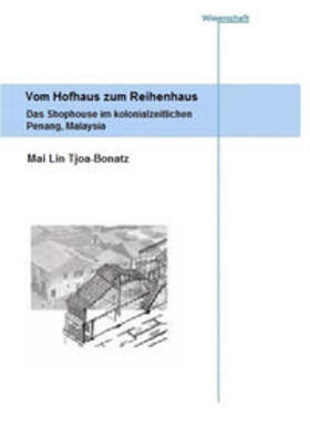 Tjoa-Bonatz | Vom Hofhaus zum Reihenhaus | Buch | 978-3-8167-6243-0 | sack.de