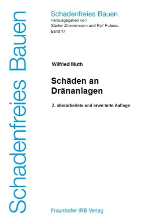 Muth / Zimmermann / Ruhnau |  Schäden an Dränanlagen | Buch |  Sack Fachmedien