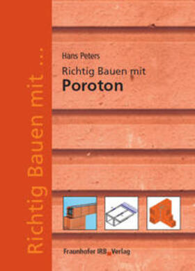 Peters | Richtig Bauen mit Poroton | Buch | 978-3-8167-6316-1 | sack.de