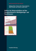 Richter / Ender / Hartmann |  Einfluss des Nutzerverhaltens auf den Energieverbrauch in Niedrigenergie- und Passivhäusern | Buch |  Sack Fachmedien