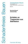 Brand / Glatz / Zimmermann |  Schäden an Tragwerken aus Stahlbeton | Buch |  Sack Fachmedien