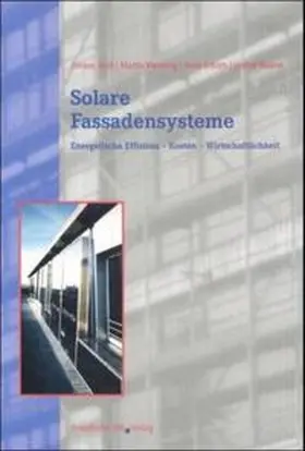 Reiß / Wenning / Erhorn |  Solare Fassadensysteme | Buch |  Sack Fachmedien