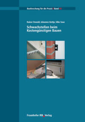 Oswald / Kottje / Sous | Schwachstellen beim Kostengünstigen Bauen | Buch | 978-3-8167-6471-7 | sack.de
