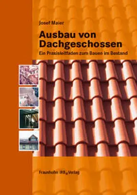 Maier |  Ausbau von Dachgeschossen | Buch |  Sack Fachmedien
