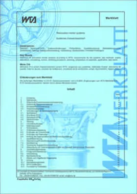 Wissenschaftlich-Technische Arbeitsgemeinschaft für Bauwerkserhaltung und Denkmalpflege e.V. -WTA-, Ismaning |  WTA Merkblatt-Ordner. Aktueller Stand | Buch |  Sack Fachmedien