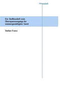 Franz / TU Berlin, Fachbereich Bauingenieurwesen |  Ein Stoffmodell vom Überspannungstyp für wassergesättigten Sand | Buch |  Sack Fachmedien