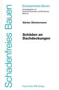 Zimmermann / Ruhnau |  Schäden an Dachdeckungen | Buch |  Sack Fachmedien