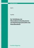 Röder |  Zur Verklebung von Wärmedämmverbundsystemen auf Beplankungswerkstoffen des Holzrahmenbaus | Buch |  Sack Fachmedien