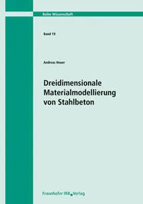 Heuer |  Dreidimensionale Materialmodellierung von Stahlbeton | Buch |  Sack Fachmedien