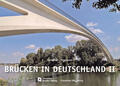 Naumann / Standfuss / Standfuß |  Brücken in Deutschland II für Straßen und Wege | Buch |  Sack Fachmedien