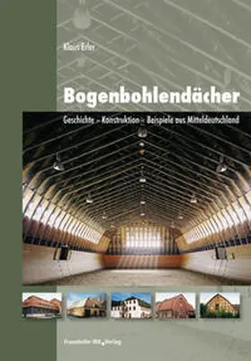Erler |  Bogenbohlendächer | Buch |  Sack Fachmedien