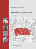 Metlitzky / Engelhardt |  Barrierefrei Städte bauen | Buch |  Sack Fachmedien