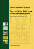 Eßmann / Gänßmantel / Geburtig |  Energetische Sanierung von Fachwerkhäusern | Buch |  Sack Fachmedien