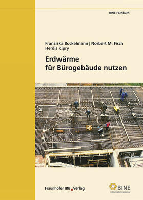 Bockelmann / Fisch / Kipry | Erdwärme für Bürogebäude nutzen | E-Book | sack.de