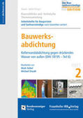 Seibel / Staudt |  Baurechtliche und -technische Themensammlung. Heft 2: Bauwerksabdichtung. | Buch |  Sack Fachmedien