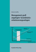 Scheffler |  Management groß angelegter Grundstücksentwässerungsanlagen | Buch |  Sack Fachmedien