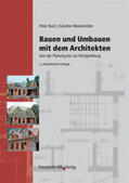 Burk / Weizenhöfer |  Bauen und Umbauen mit dem Architekten | Buch |  Sack Fachmedien