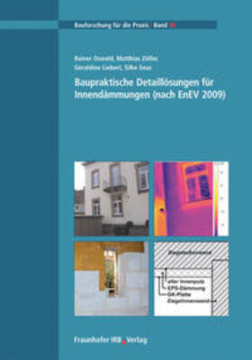 Oswald / Zöller / Liebert | Baupraktische Detaillösungen für Innendämmungen (nach EnEV 2009) | Buch | 978-3-8167-8552-1 | sack.de