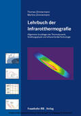 Zimmermann |  Lehrbuch der Infrarotthermografie | eBook | Sack Fachmedien