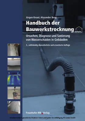 Knaut / Berg |  Handbuch der Bauwerkstrocknung | eBook | Sack Fachmedien