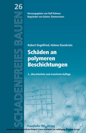Engelfried / Eisenkrein / Ruhnau | Schäden an polymeren Beschichtungen | E-Book | sack.de