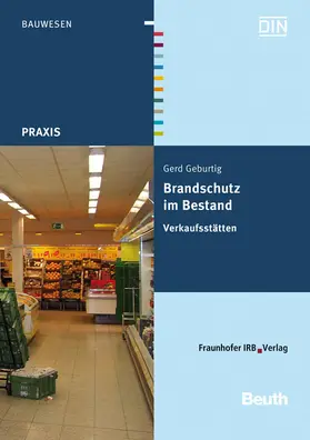 Geburtig |  Brandschutz im Bestand. Verkaufsstätten. | Buch |  Sack Fachmedien