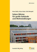 Bollin / Huber / Mangold |  Solare Wärme für große Gebäude und Wohnsiedlungen | eBook | Sack Fachmedien