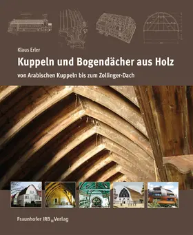 Erler |  Kuppeln und Bogendächer aus Holz | eBook | Sack Fachmedien