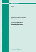 Clausnitzer / Gabriel / Buchmann |  Elektromobilität und Wohnungswirtschaft. Abschlussbericht | Buch |  Sack Fachmedien