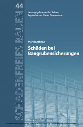 Achmus / Ruhnau | Schäden bei Baugrubensicherungen | E-Book | sack.de