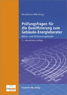 Beckmann / Kallendrusch / Karwatzki | Prüfungsfragen für die Qualifizierung zum Gebäude-Energieberater. | Buch | 978-3-8167-9112-6 | sack.de