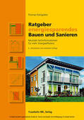 Königstein |  Ratgeber energiesparendes Bauen und Sanieren. | eBook | Sack Fachmedien