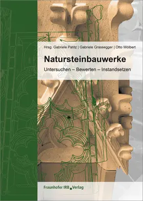 Patitz / Grassegger / Wölbert |  Natursteinbauwerke | Buch |  Sack Fachmedien