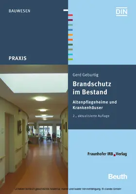 Geburtig |  Brandschutz im Bestand. Altenpflegeheime und Krankenhäuser | eBook | Sack Fachmedien