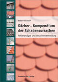 Holzapfel |  Dächer - Kompendium der Schadensursachen | Buch |  Sack Fachmedien