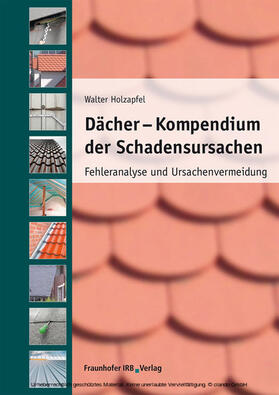Holzapfel | Dächer - Kompendium der Schadensursachen | E-Book | sack.de