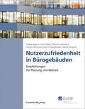 Wagner / Höfker / Lützkendorf |  Nutzerzufriedenheit in Bürogebäuden | Buch |  Sack Fachmedien