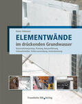 Hohmann |  Elementwände im drückenden Grundwasser | eBook | Sack Fachmedien