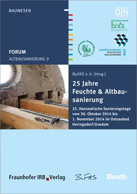 BuFAS e.V. |  Forum Altbausanierung 9. 25 Jahre Feuchte und Altbausanierung. | Buch |  Sack Fachmedien