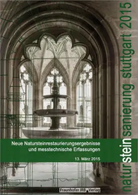 Patitz / Grassegger / Wölbert |  Natursteinsanierung Stuttgart 2015 | Buch |  Sack Fachmedien