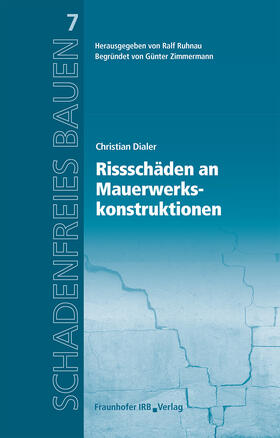 Dialer / Ruhnau | Rissschäden an Mauerwerkskonstruktionen | E-Book | sack.de