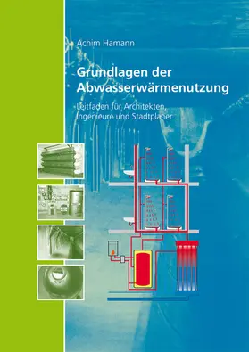 Hamann | Grundlagen der Abwasserwärmenutzung | E-Book | www.sack.de