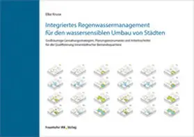 Kruse |  Integriertes Regenwassermanagement für den wassersensiblen Umbau von Städten | Buch |  Sack Fachmedien