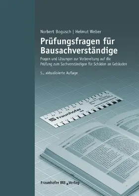 Bogusch / Weber | Prüfungsfragen für Bausachverständige | E-Book | sack.de