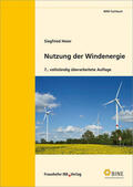 Heier / FIZ Karlsruhe, BINE Informationsdienst, Bonn |  Nutzung der Windenergie. | Buch |  Sack Fachmedien