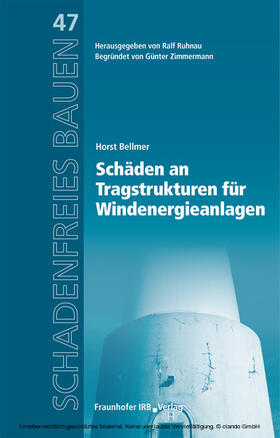 Bellmer / Ruhnau | Schäden an Tragstrukturen für Windenergieanlagen | E-Book | sack.de