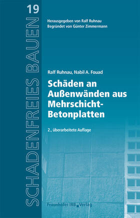 Ruhnau / Fouad | Schäden an Außenwänden aus Mehrschicht-Betonplatten | E-Book | sack.de